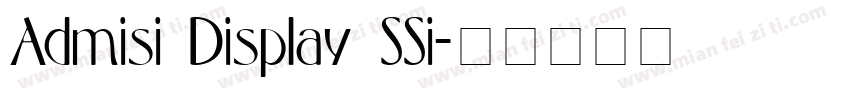 Admisi Display SSi字体转换